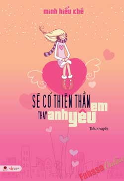 Sẽ Có Thiên Thần Thay Anh Yêu Em