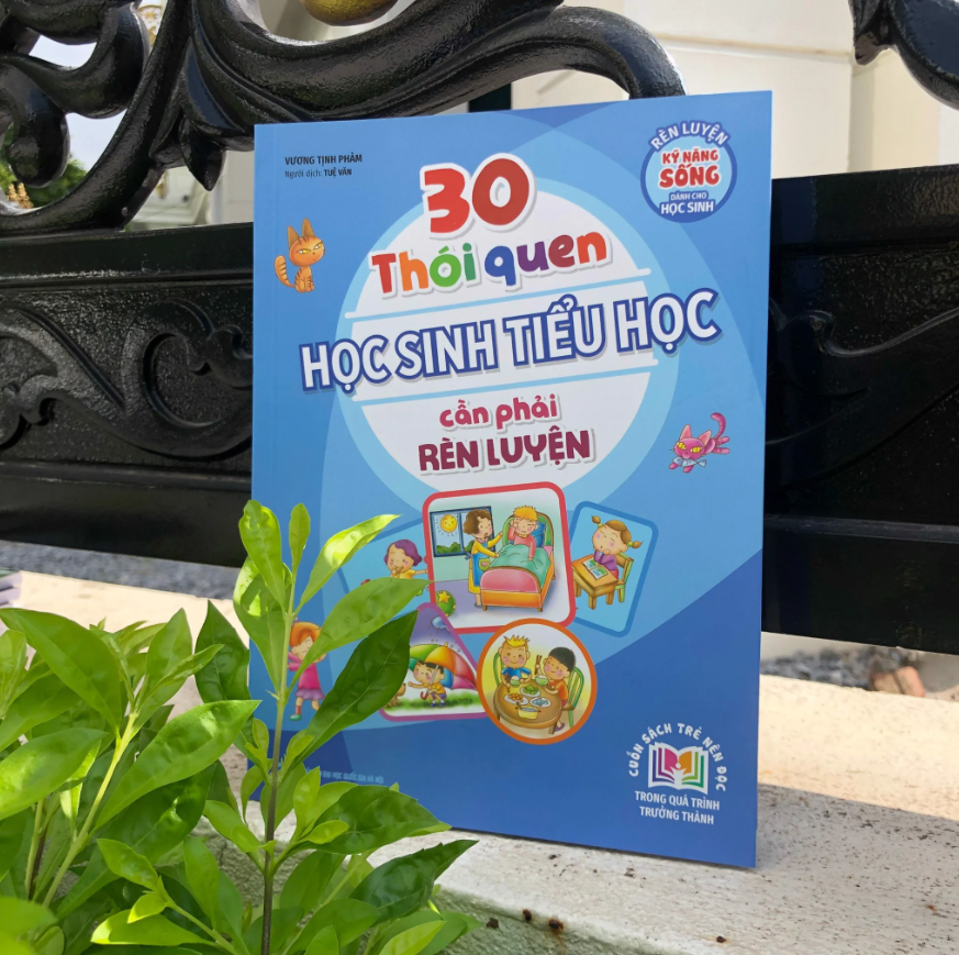 30 Thói Quen Học Sinh Tiểu Học Cần Phải Rèn Luyện PDF 30 Thói Quen Học Sinh Tiểu Học Cần Phải Rèn Luyện PDF