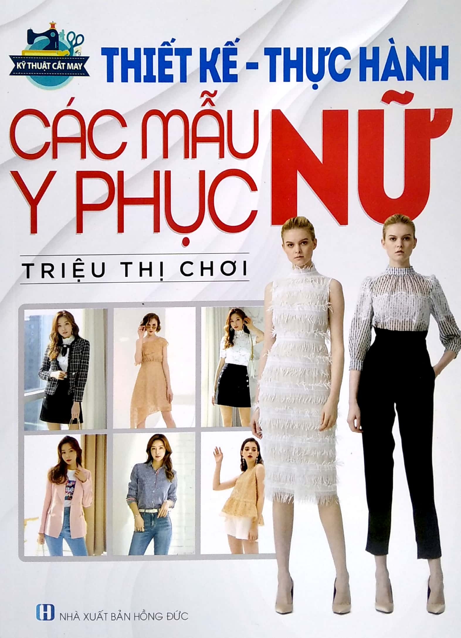 Bộ Sách Cắt May Cho Người Bắt Đầu Tự Học Đến Nâng Cao PDF Bộ Sách Cắt May Cho Người Bắt Đầu Tự Học Đến Nâng Cao PDF