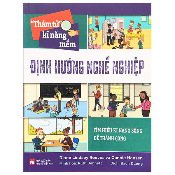 “Thám Tử” Kĩ Năng Mềm - Định Hướng Nghề Nghiệp