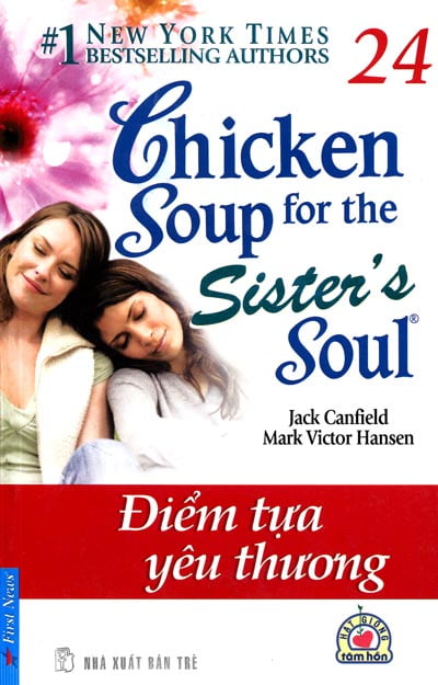 Sách Chicken Soup For The Soul 24 Điểm Tựa Yêu Thương