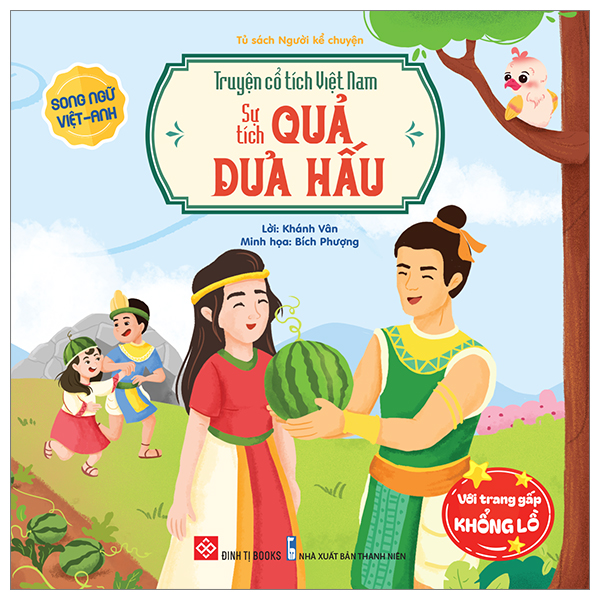 Truyện Cổ Tích Việt Nam - Sự Tích Quả Dưa Hấu - Song Ngữ Việt-Anh