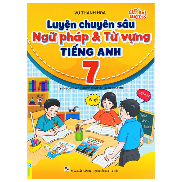 Sách Luyện Chuyên Sâu Ngữ Pháp Và Từ Vựng Tiếng Anh 7 - Global Success ...