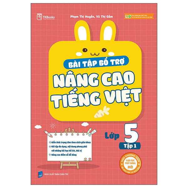 Bài Tập Bổ Trợ Nâng Cao Tiếng Việt Lớp 5 - Tập 1