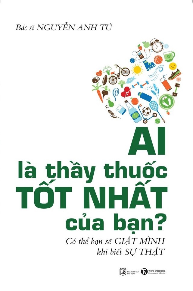 Ai Là Thầy Thuốc Tốt Nhất Của Bạn? Có Thể Bạn Sẽ Giật Mình Khi Biết Sự Thật PDF Ai Là Thầy Thuốc Tốt Nhất Của Bạn? Có Thể Bạn Sẽ Giật Mình Khi Biết Sự Thật PDF