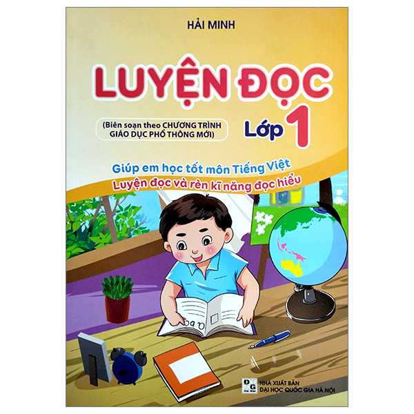 Luyện Đọc Lớp 1 (Biên Soạn Theo Chương Giáo Dục Phổ Thông Mới) (Tái Bản 2023)