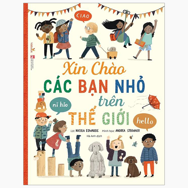 Xin Chào Các Bạn Nhỏ Trên Thế Giới