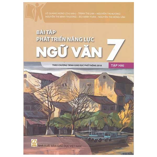 Bài Tập Phát Triển Năng Lực Ngữ Văn 7 - Tập 2 (Theo Chương Trình Giáo Dục Phổ Thông 2018)