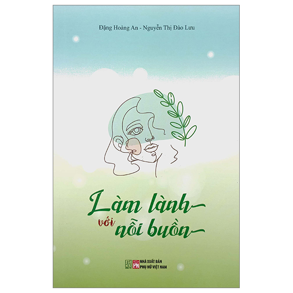 Làm Lành Với Nỗi Buồn