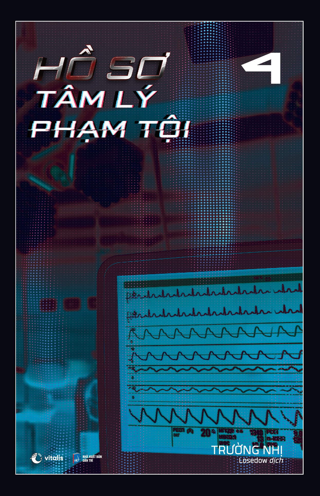 Bộ Hồ Sơ Tâm Lý Phạm Tội - Tập 4 PDF Bộ Hồ Sơ Tâm Lý Phạm Tội - Tập 4 PDF