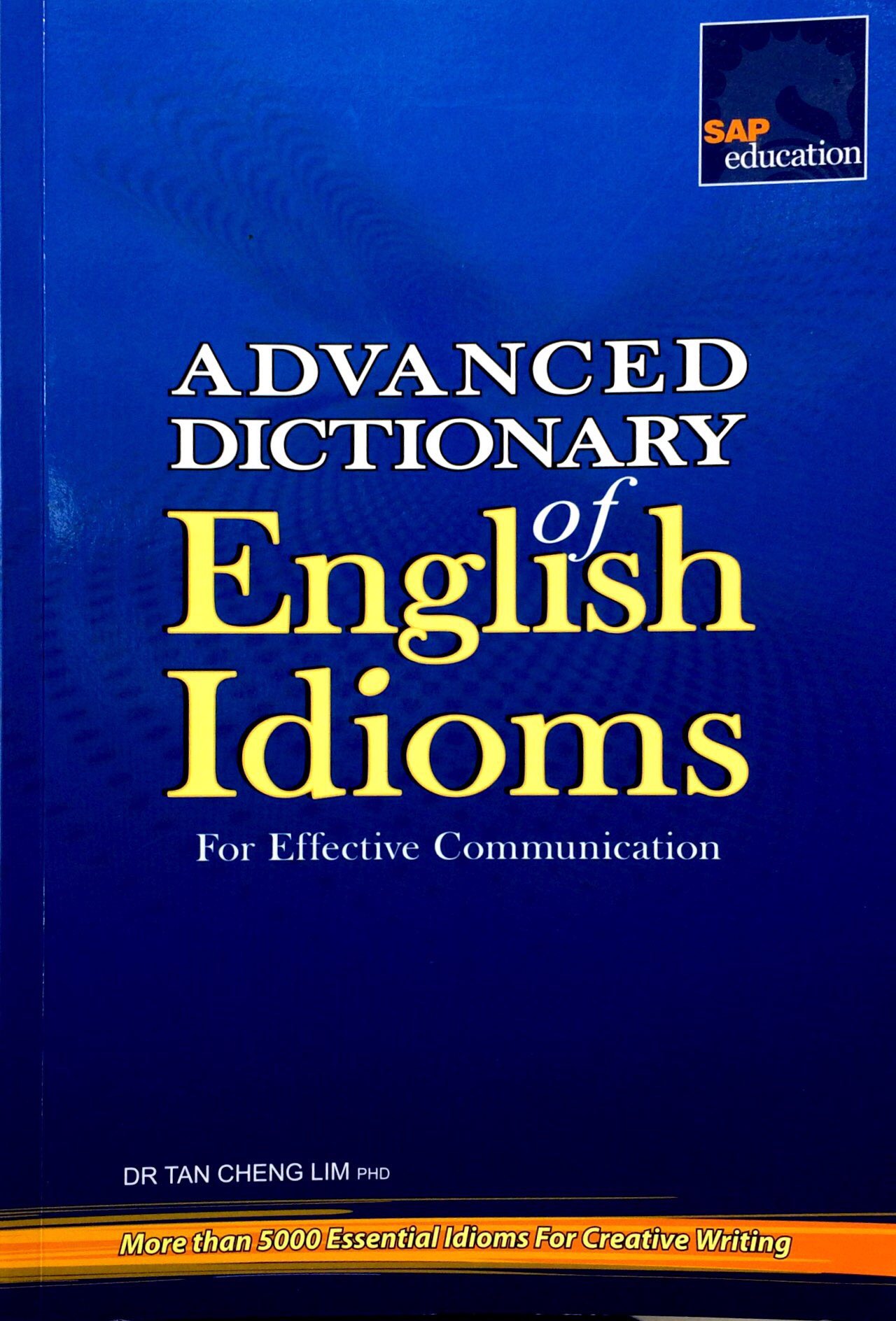 Advanced Dictionary of English Idioms
