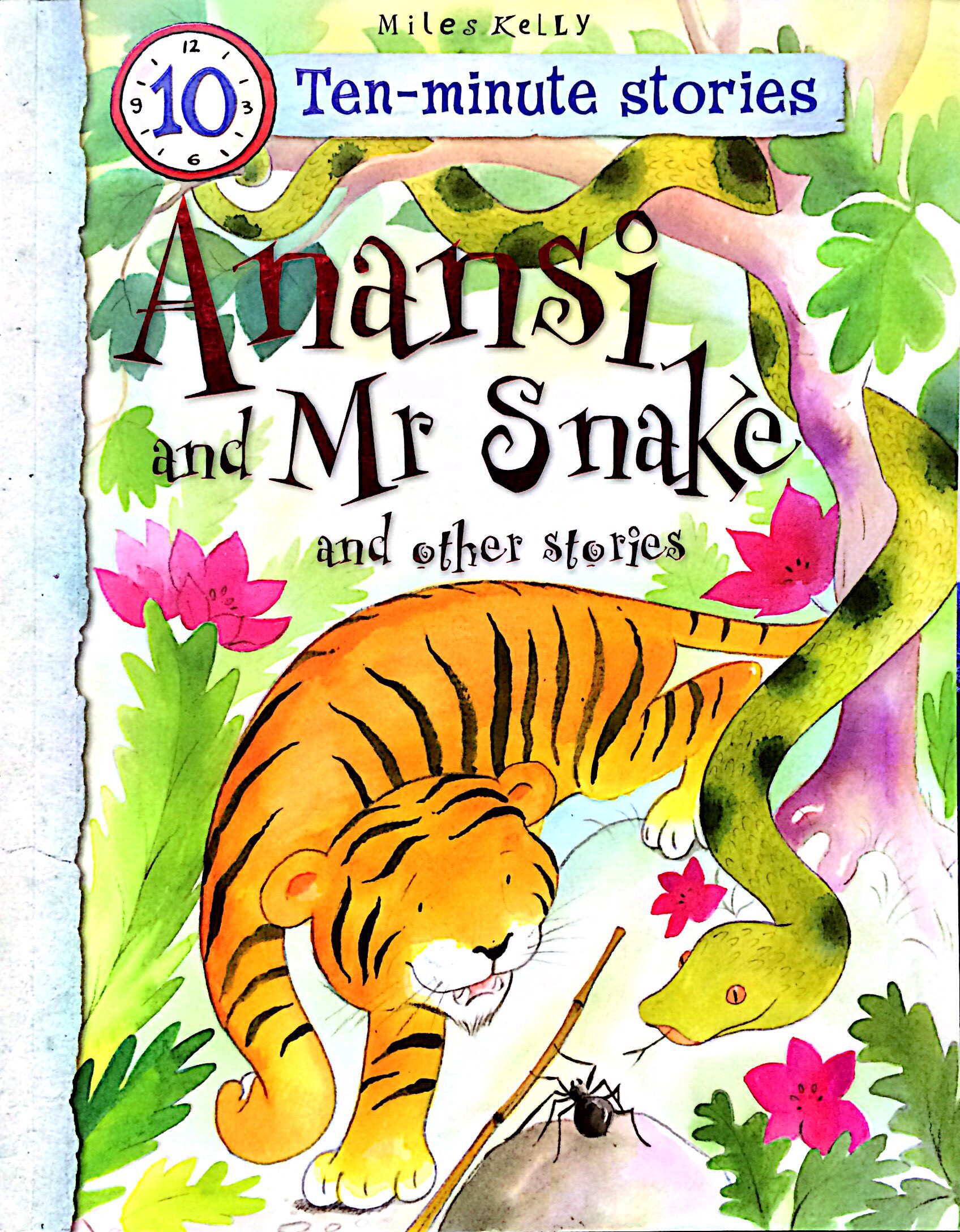 Anansi and MR Snake and Other Stories (10 Minute Children's Stories ...