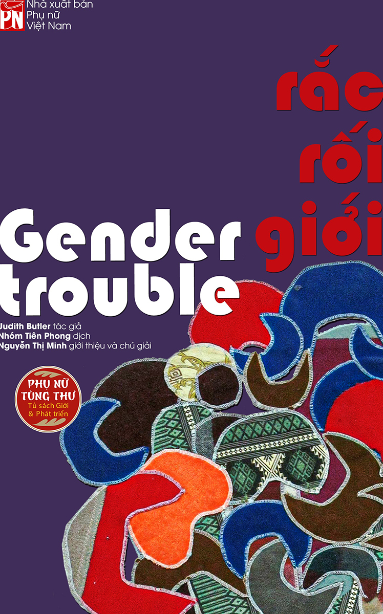 Tải sách Rắc Rối Giới - Gender Trouble PDF đọc ebook online, epub online, nghe sách nói audio miễn phí.