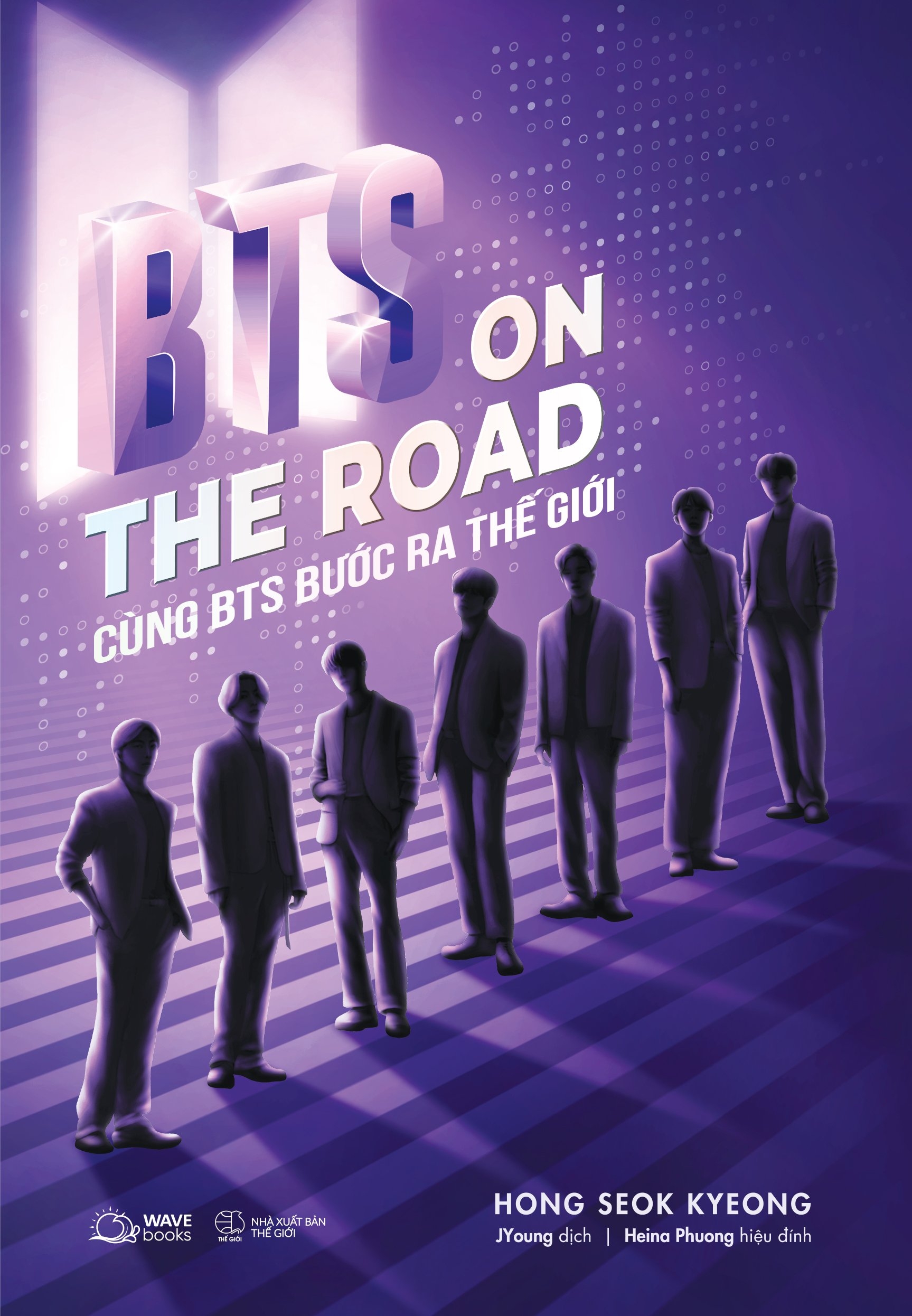 BTS On The Road - Cùng BTS Bước Ra Thế Giới - Tặng Kèm Postcard PDF BTS On The Road - Cùng BTS Bước Ra Thế Giới - Tặng Kèm Postcard PDF