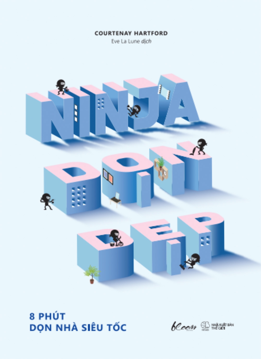 Ninja Dọn Dẹp - 8 Phút Dọn Nhà Siêu Tốc PDF