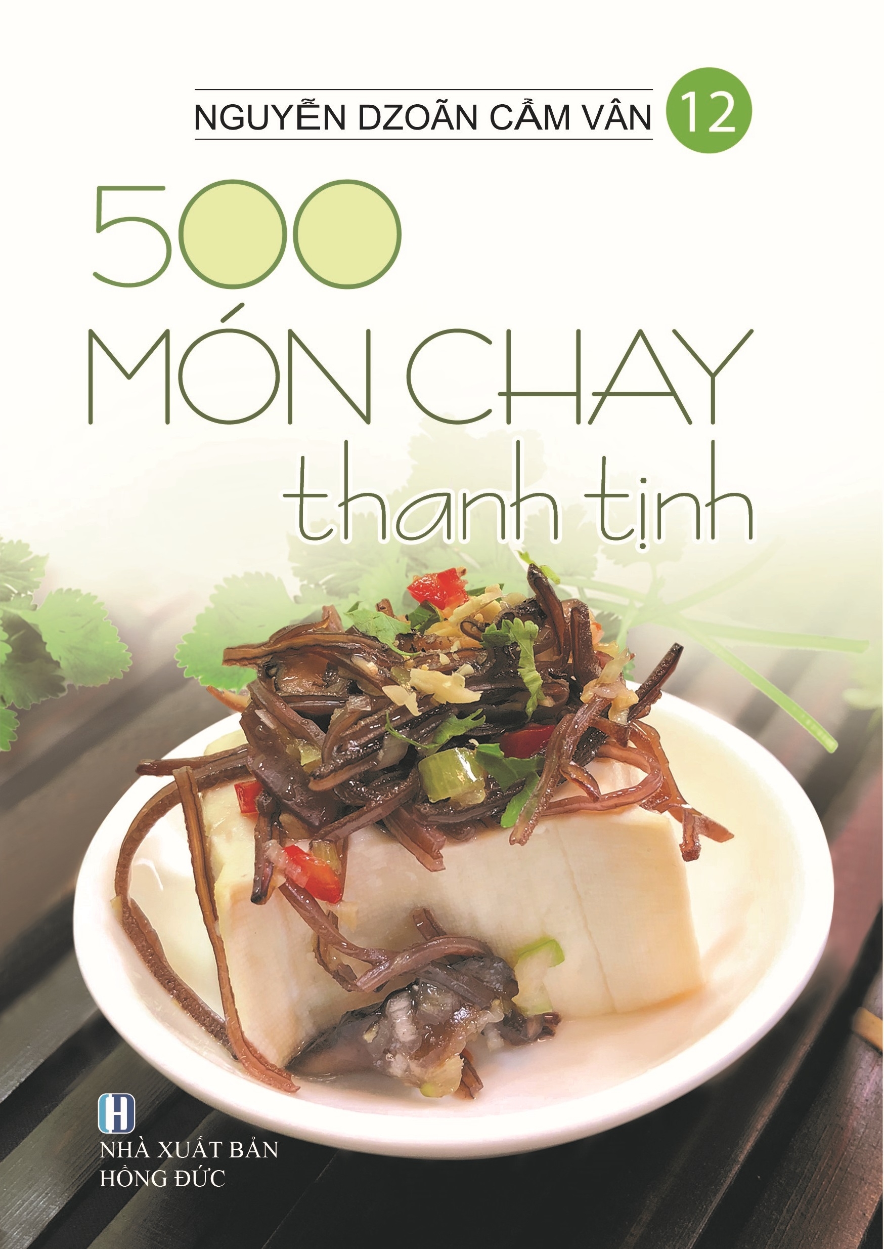Bộ Sách 500 Món Chay Thanh Tịnh: Tập 11 Đến Tập 14 PDF đọc ebook online, epub online, nghe sách nói audio miễn phí.