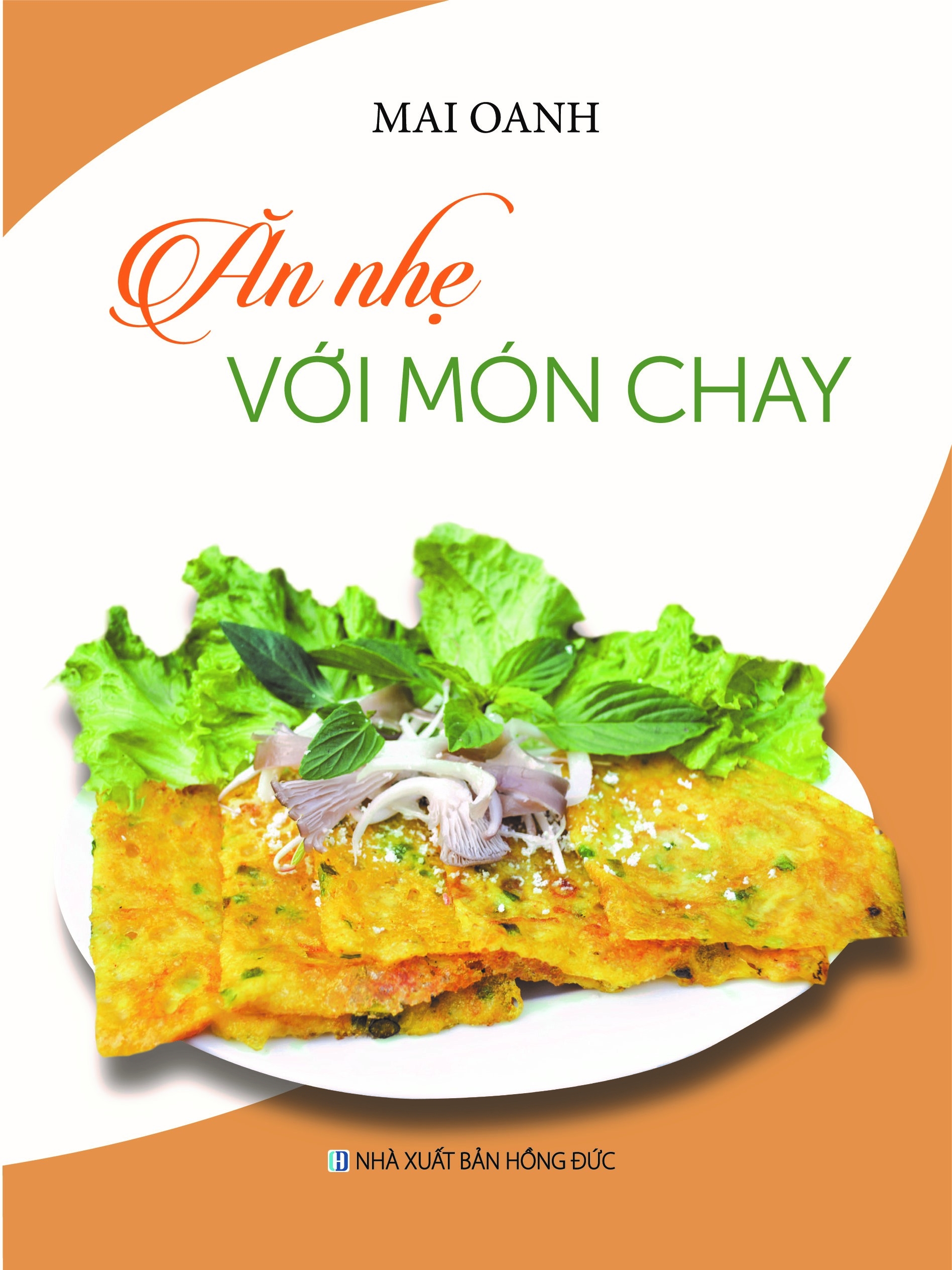 Bộ Sách Ăn Nhẹ Với Món Chay Những Món Chay Ngon Món Chay Đãi Tiệc Món Chay Ngon Và Lành PDF Bộ Sách Ăn Nhẹ Với Món Chay Những Món Chay Ngon Món Chay Đãi Tiệc Món Chay Ngon Và Lành PDF