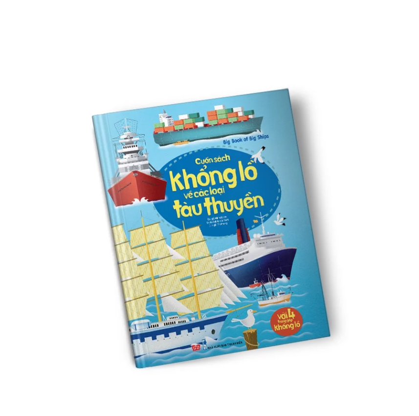 Sách Big Book - Cuốn Sách Khổng Lồ Về Các Loại Tàu Thuyền (Tái Bản 2 ...
