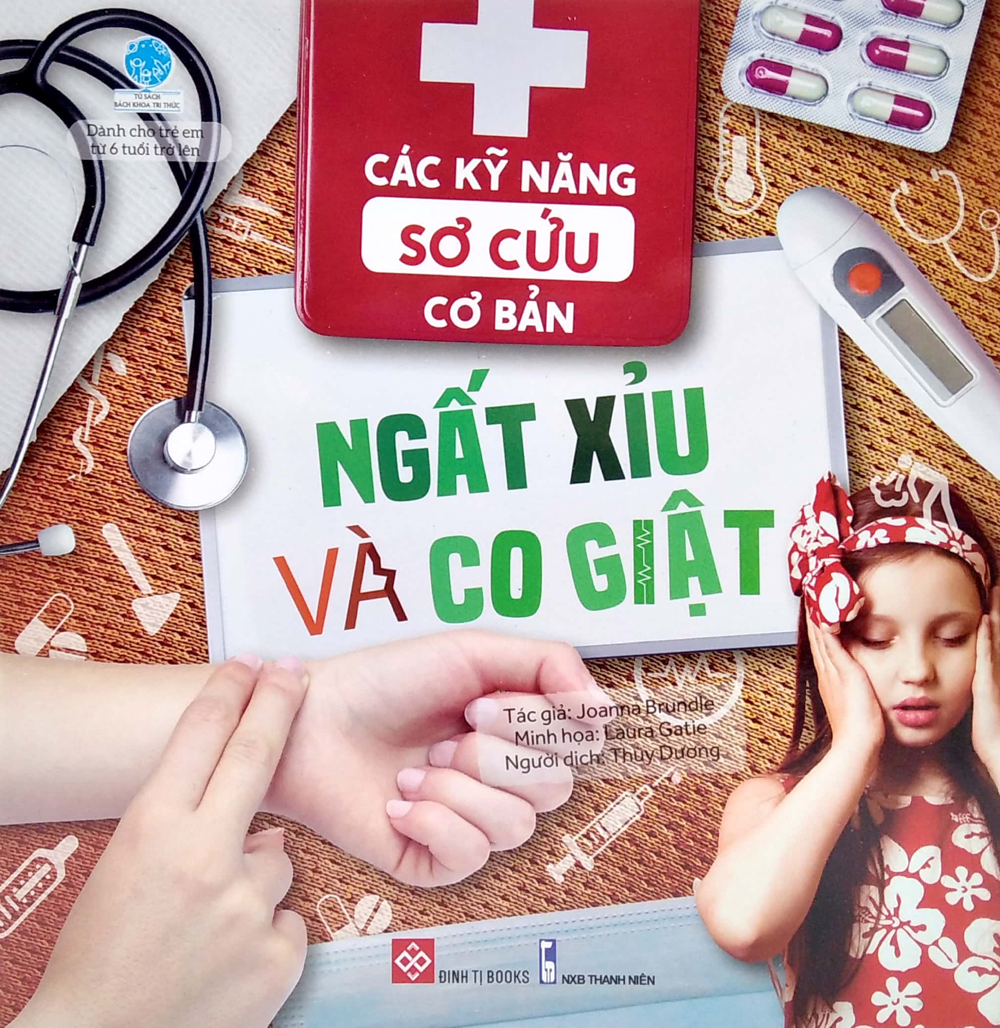Bộ Sách Các Kỹ Năng Sơ Cứu Cơ Bản PDF Bộ Sách Các Kỹ Năng Sơ Cứu Cơ Bản PDF