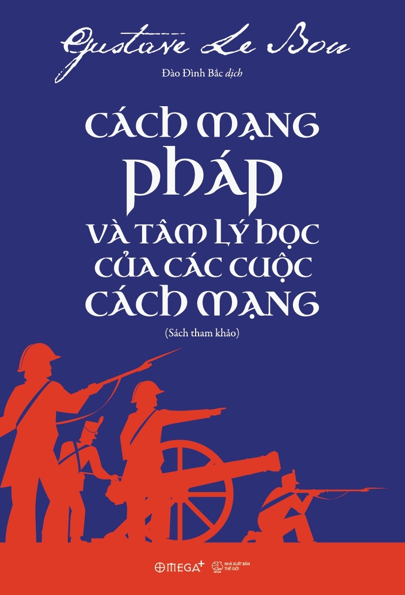 Tải sách Cách Mạng Pháp Và Tâm Lý Học Của Các Cuộc Cách Mạng PDF đọc ebook online, epub online, nghe sách nói audio miễn phí.