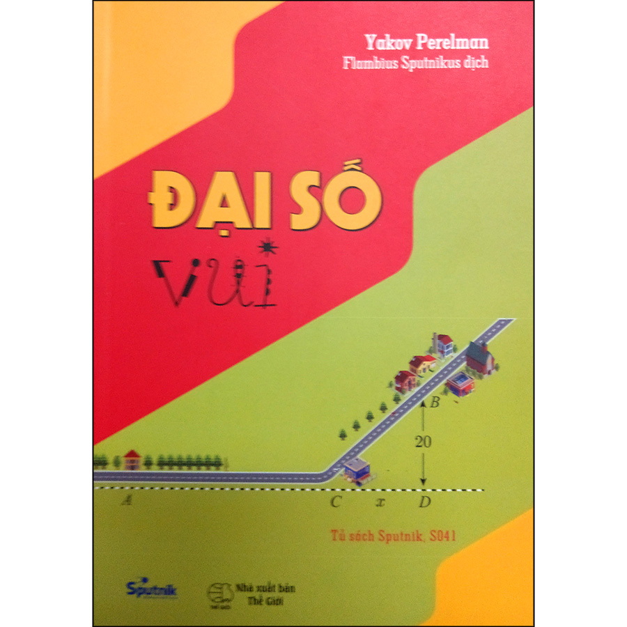 Đại Số Vui PDF đọc ebook online, epub online, nghe sách nói audio miễn phí. Đại Số Vui PDF đọc ebook online, epub online, nghe sách nói audio miễn phí.