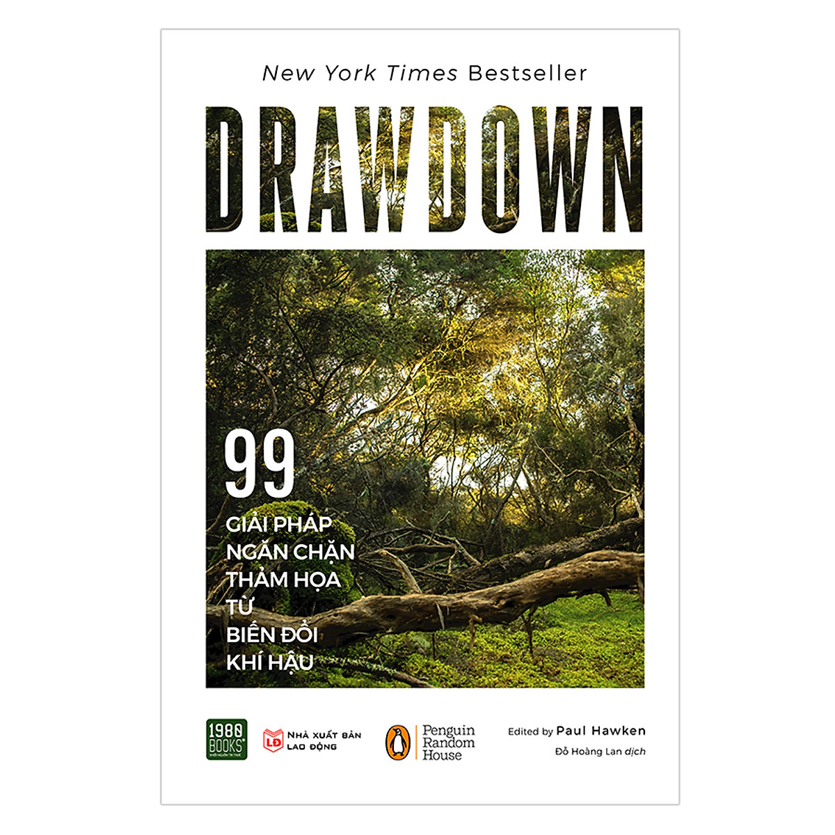 Drawdown - 99 Giải Pháp Ngăn Chặn Thảm Họa Từ Biến Đổi Khí Hậu PDF đọc ebook online, epub online, nghe sách nói audio miễn phí. Tải sách Drawdown - 99 Giải Pháp Ngăn Chặn Thảm Họa Từ Biến Đổi Khí Hậu PDF đọc ebook online, epub online, nghe sách nói audio miễn phí.