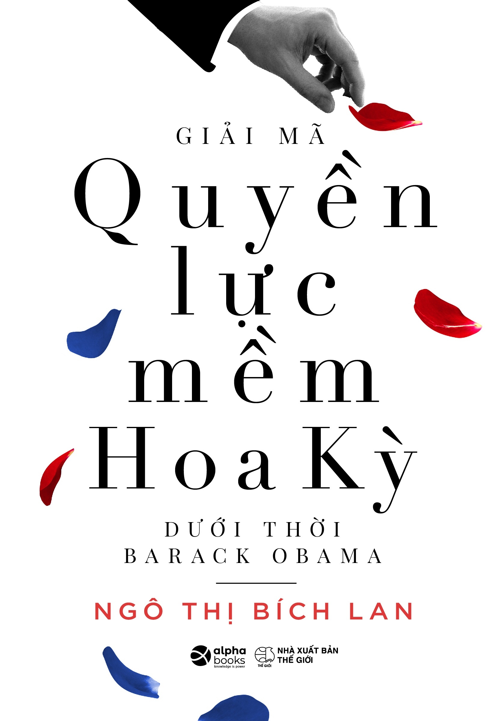 Giải Mã Quyền Lực Mềm Hoa Kỳ Dưới Thời Barack Obama PDF Giải Mã Quyền Lực Mềm Hoa Kỳ Dưới Thời Barack Obama PDF