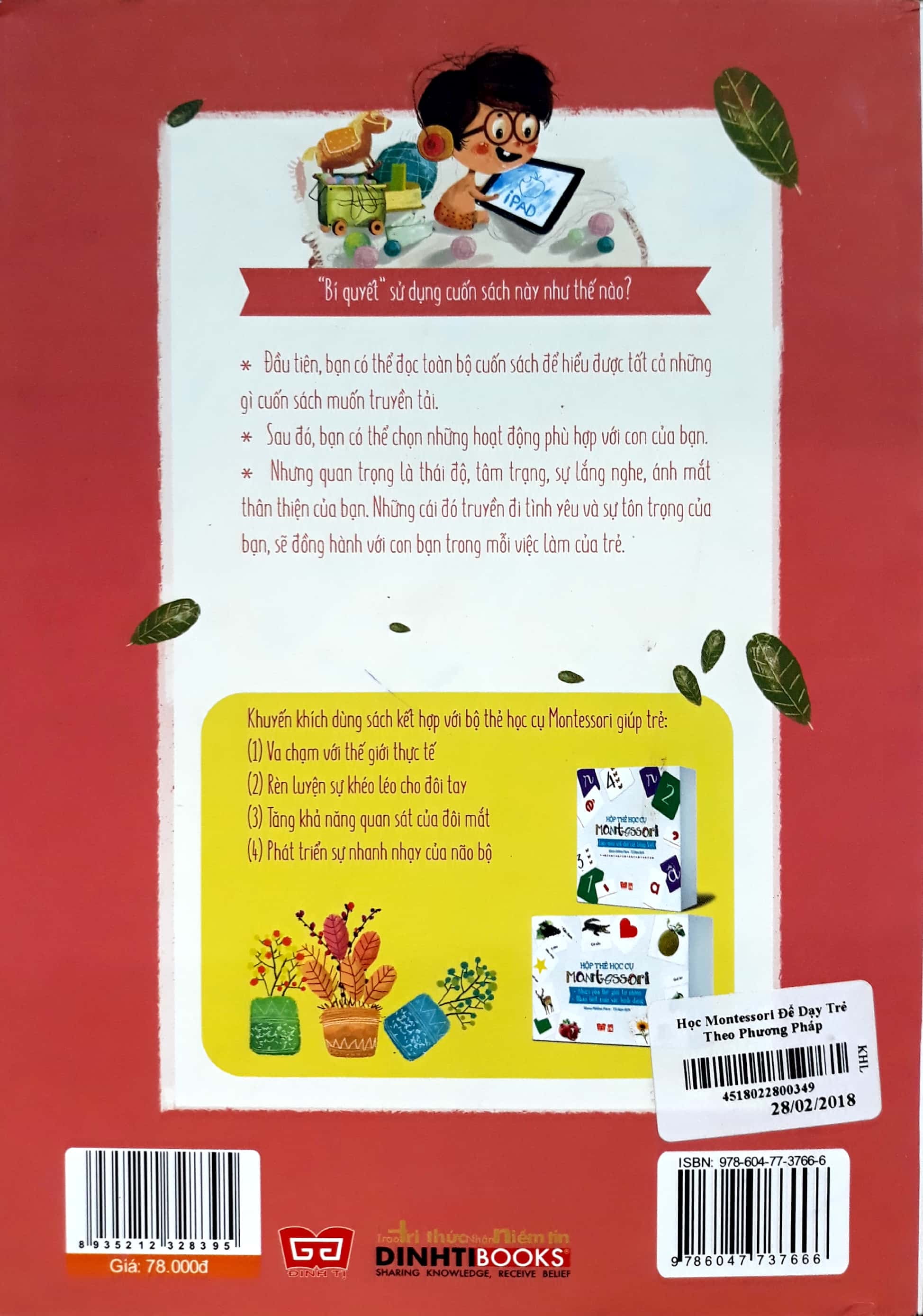 Học Montessori Để Dạy Trẻ Theo Phương Pháp Montessori - 100 Hoạt Động Montessori: Con Không Cần Ipad Để Lớn Khôn PDF Học Montessori Để Dạy Trẻ Theo Phương Pháp Montessori - 100 Hoạt Động Montessori: Con Không Cần Ipad Để Lớn Khôn PDF