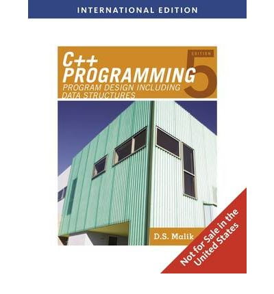 C++ Programming: Program Design Including Data Structures