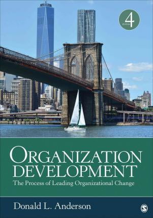 Organization Development: The Process of Leading Organizational Change ...