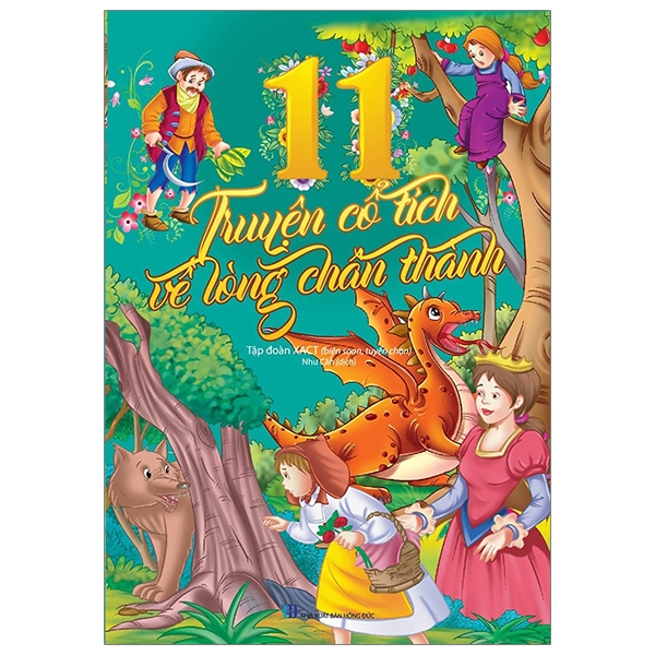 11 Truyện Cổ Tích Về Lòng Chân Thành