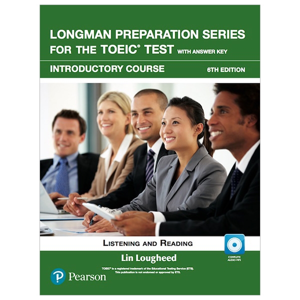 Longman Preparation Series For The Toeic Test: Listening And Reading (6Th Edition) Student Book With Mp3 & Answer Key Level Intro