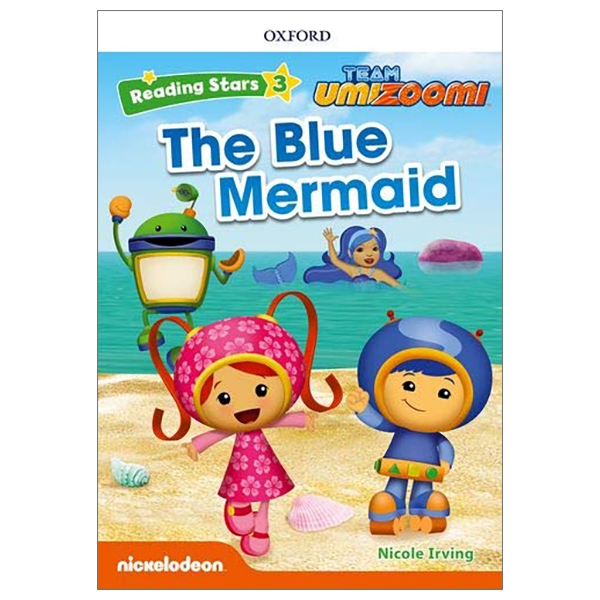 Reading Stars: Level 3: Team Umizoomi: The Blue Mermaid