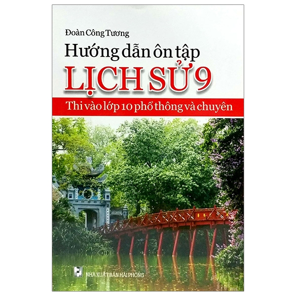 [Phiên chợ sách cũ] Hướng Dẫn Ôn Tập Lịch Sử 9 - Thi Vào Lớp 10 Phổ Thông Và Chuyên