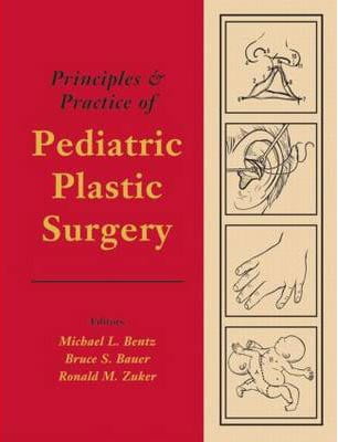 Principles and Practice of Pediatric Plastic Surgery
