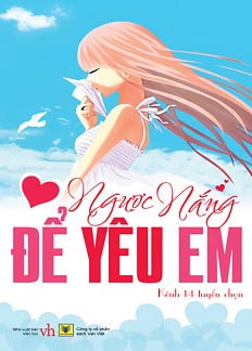 Ngược Nắng Để Yêu Em