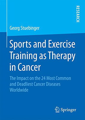 Sports and Exercise Training as Therapy in Cancer : The Impact on the ...