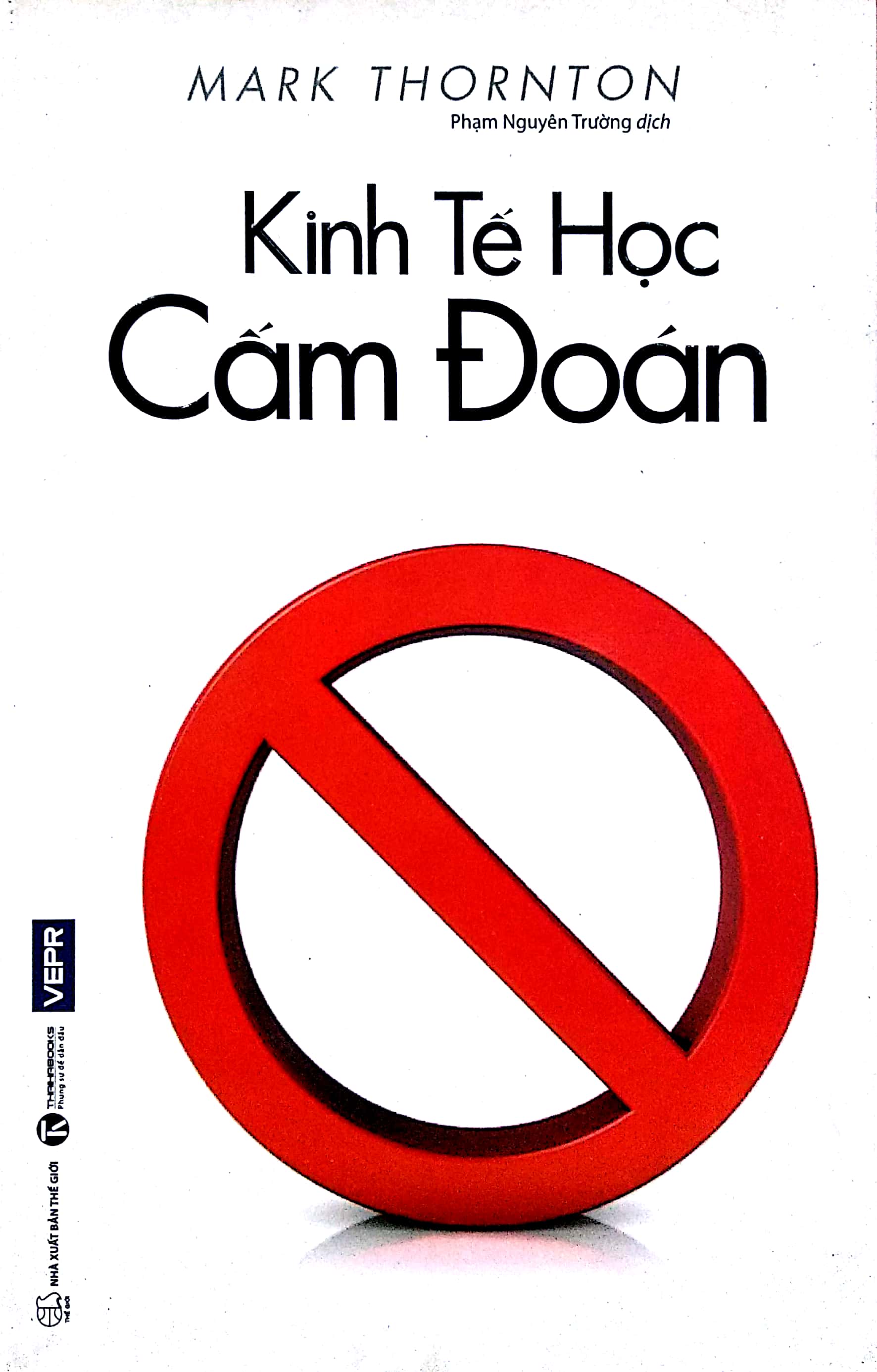 Kinh Tế Học Cấm Đoán