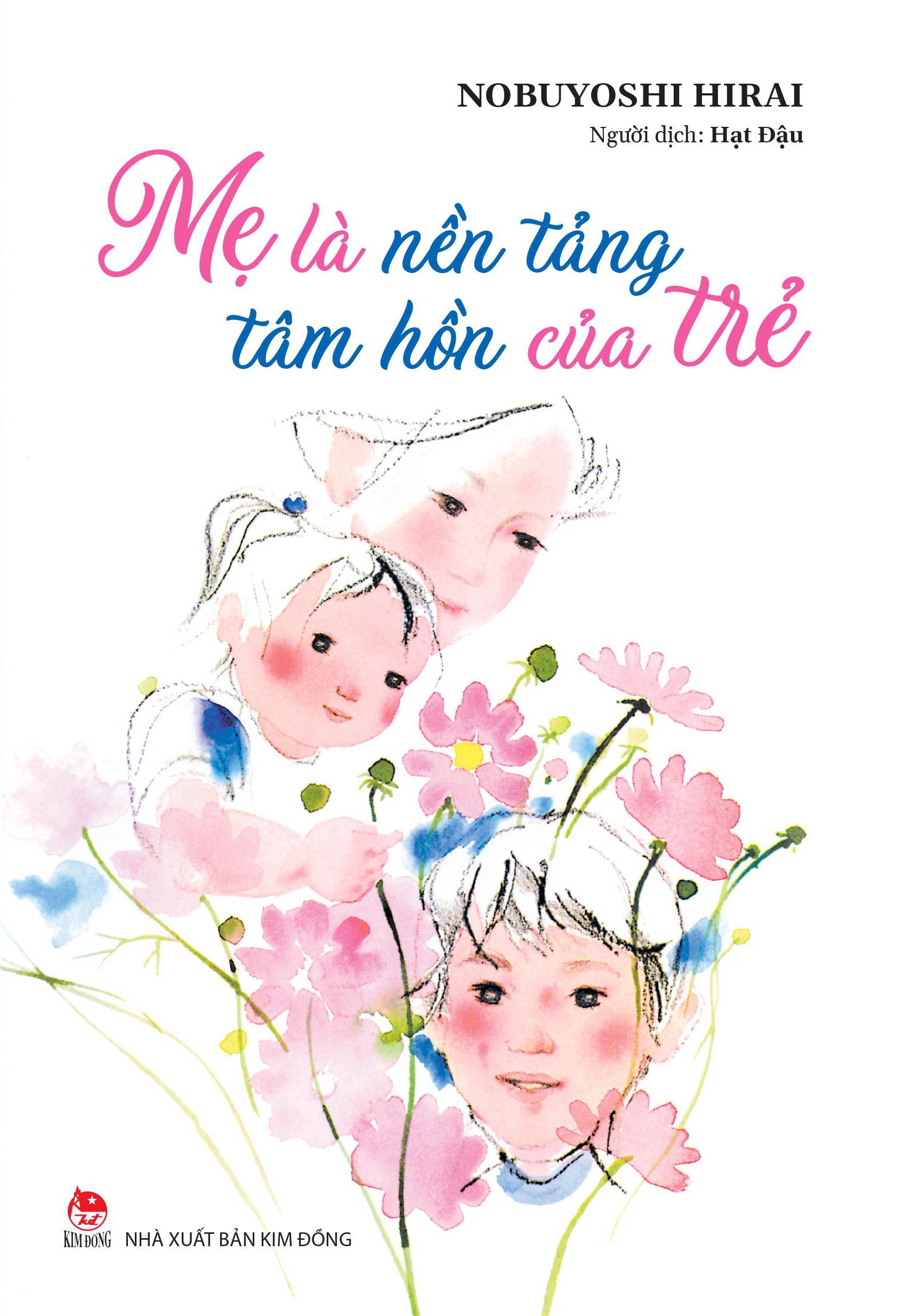 Mẹ Là Nền Tảng Tâm Hồn Của Trẻ PDF Mẹ Là Nền Tảng Tâm Hồn Của Trẻ PDF