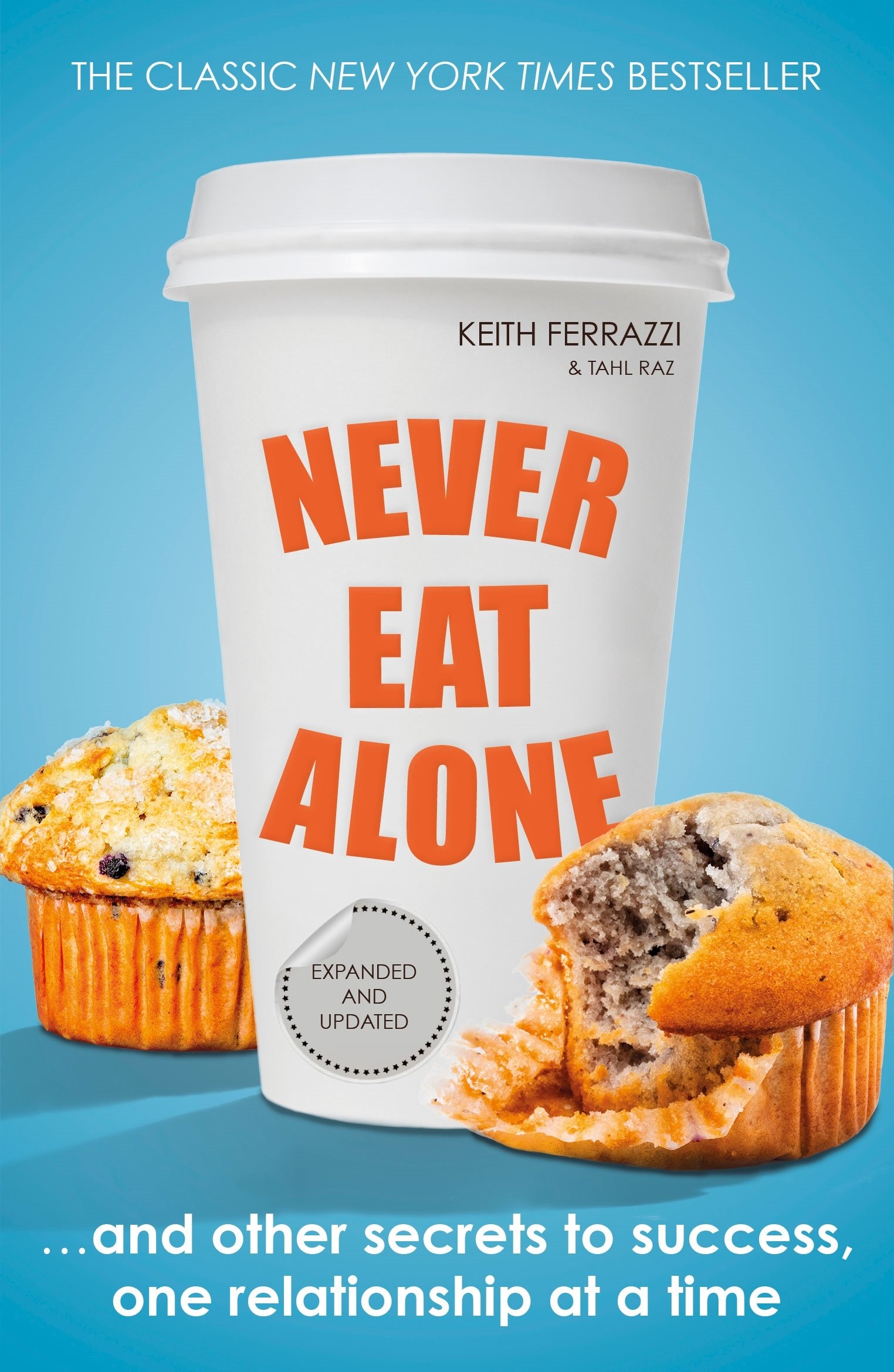 Never Eat Alone: And Other Secrets to Success, One Relationship at a Time PDF đọc ebook online, epub online, nghe sách nói audio miễn phí.