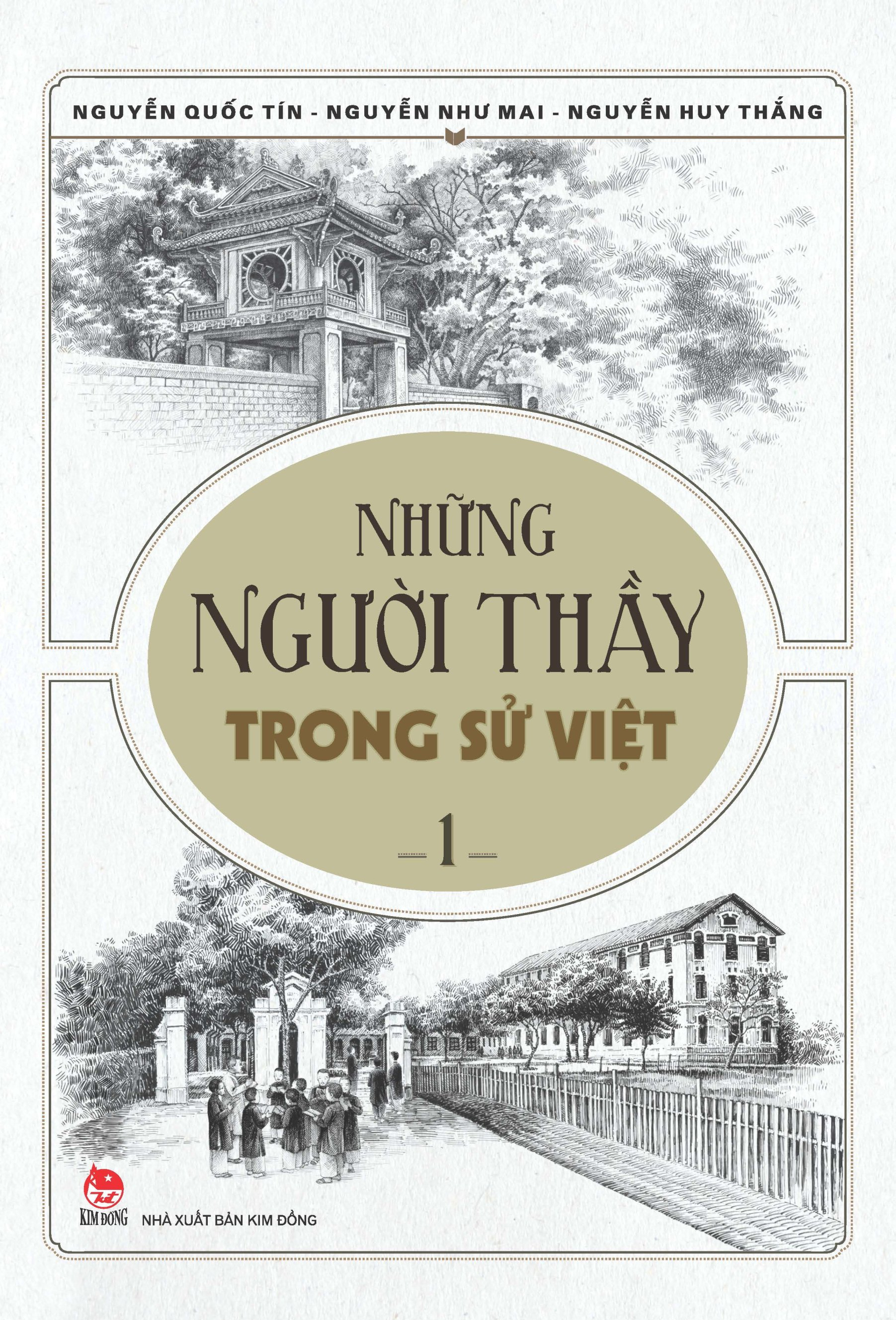 Những Người Thầy Trong Sử Việt - Tập 1 PDF Những Người Thầy Trong Sử Việt - Tập 1 PDF