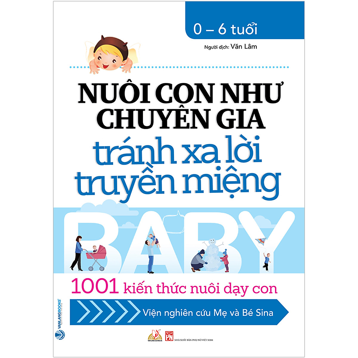 Nuôi Con Như Chuyên Gia Tránh Xa Lời Truyền Miệng PDF Nuôi Con Như Chuyên Gia Tránh Xa Lời Truyền Miệng PDF