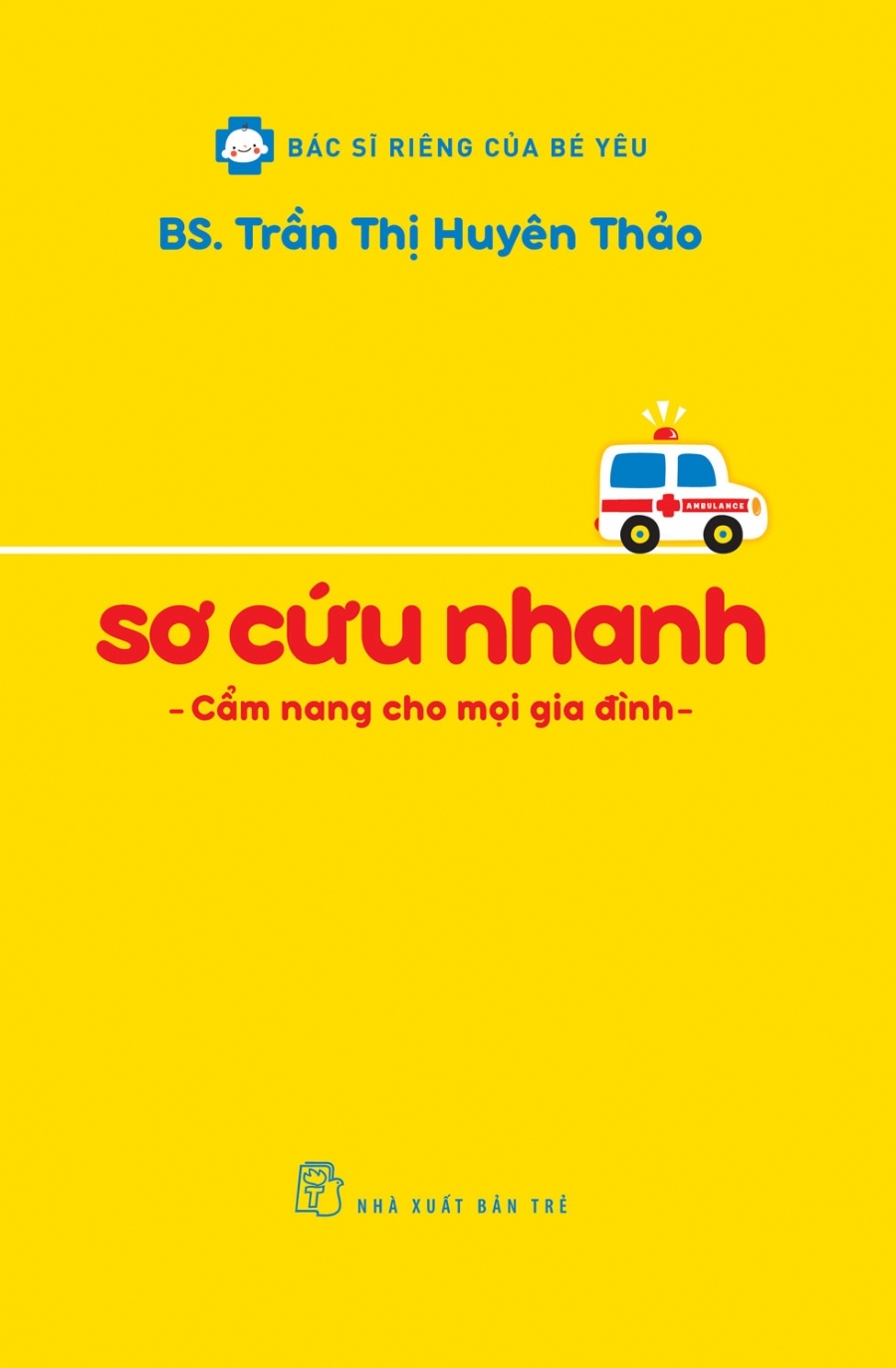 Sơ Cứu Nhanh - Cẩm Nang Cho Mọi Gia Đình PDF đọc ebook online, epub online, nghe sách nói audio miễn phí. Sơ Cứu Nhanh - Cẩm Nang Cho Mọi Gia Đình PDF đọc ebook online, epub online, nghe sách nói audio miễn phí.