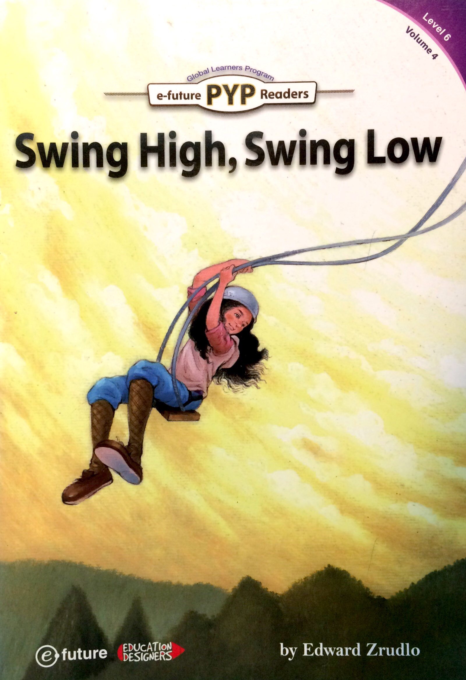 PYP Readers. 604/Swing High, Swing Low