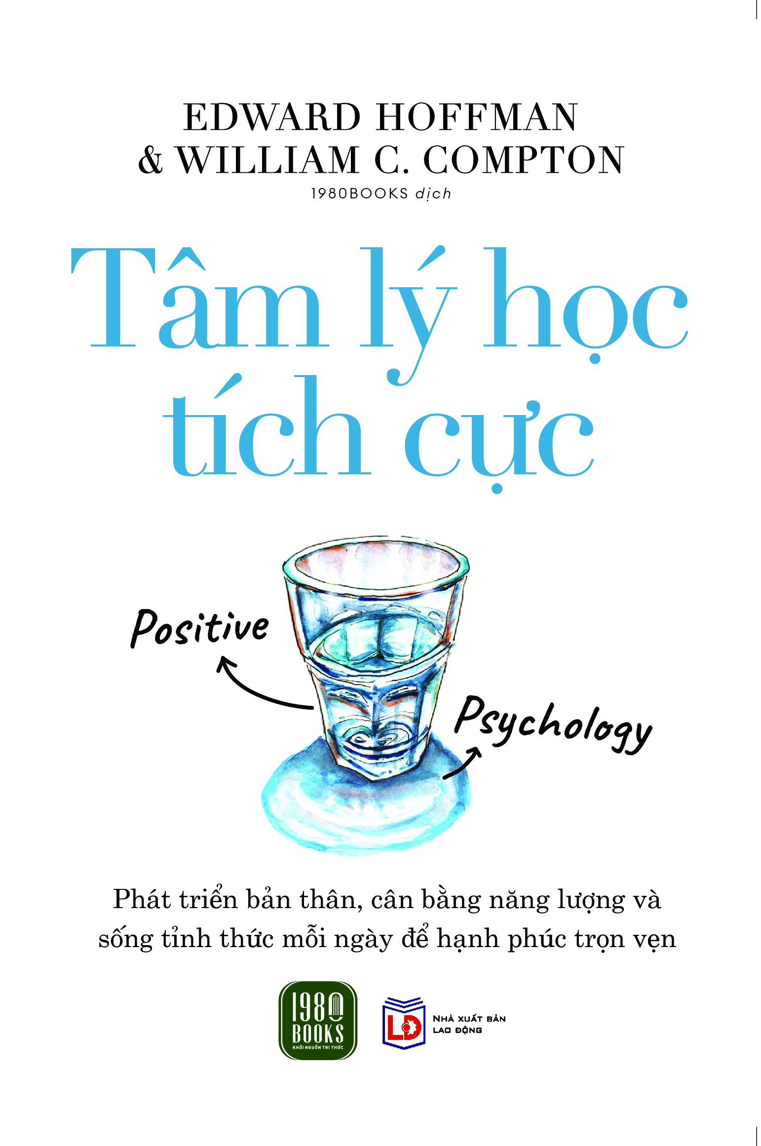 Tâm Lý Học Tích Cực PDF đọc ebook online, epub online, nghe sách nói audio miễn phí.