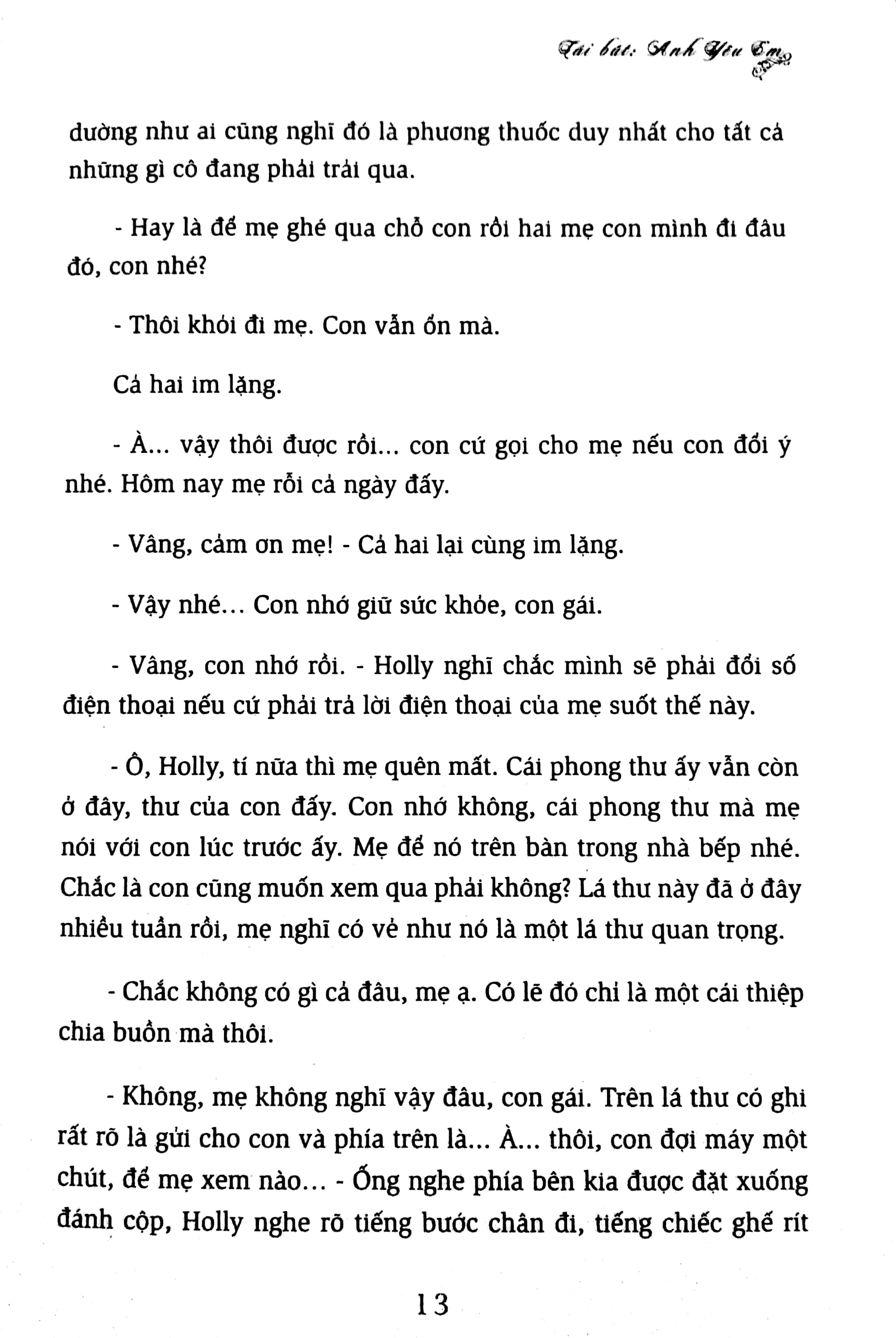 Tái Bút Anh Yêu Em (Tái Bản 2018) PDF đọc ebook online, epub online, nghe sách nói audio miễn phí. Tái Bút Anh Yêu Em (Tái Bản 2018) PDF đọc ebook online, epub online, nghe sách nói audio miễn phí.