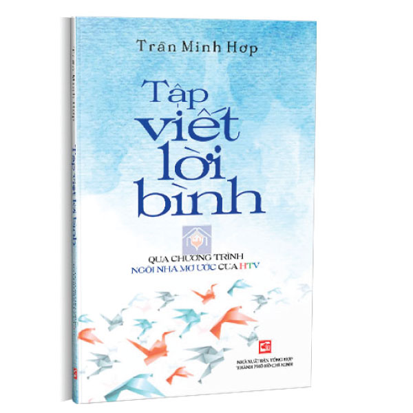 Tập Viết Lời Bình Qua Chương Trình Ngôi Nhà Mơ Ước HTV PDF đọc ebook online, epub online, nghe sách nói audio miễn phí. Tập Viết Lời Bình Qua Chương Trình Ngôi Nhà Mơ Ước HTV PDF đọc ebook online, epub online, nghe sách nói audio miễn phí.