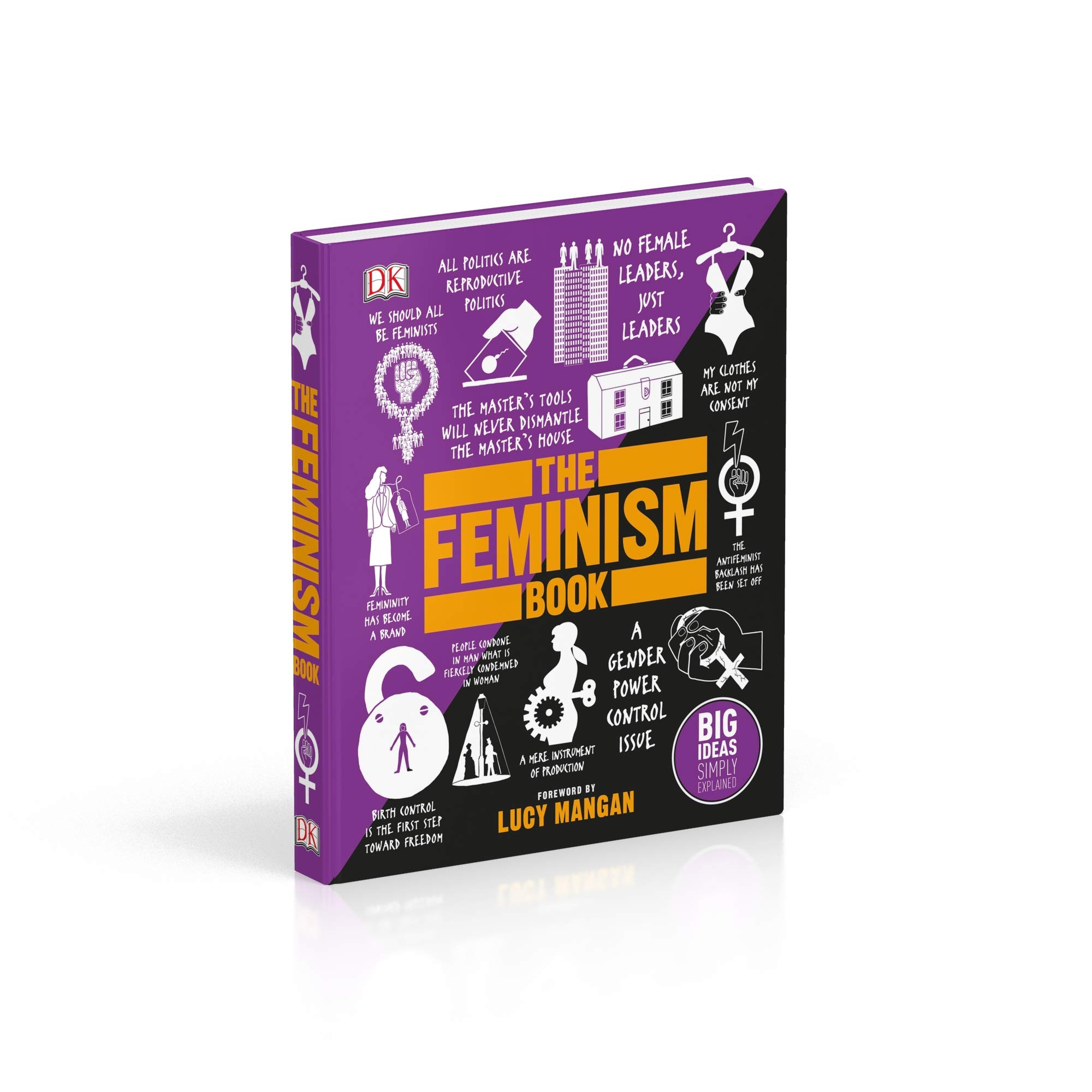 The Feminism Book: Big Ideas Simply Explained - FAHASA.COM