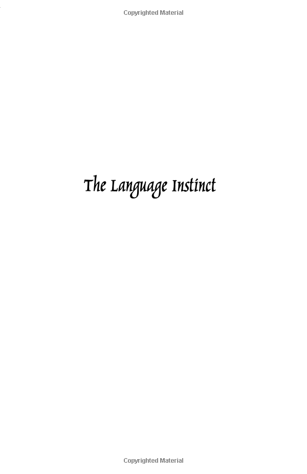 The Language Instinct How the Mind Creates Language (P.S.)