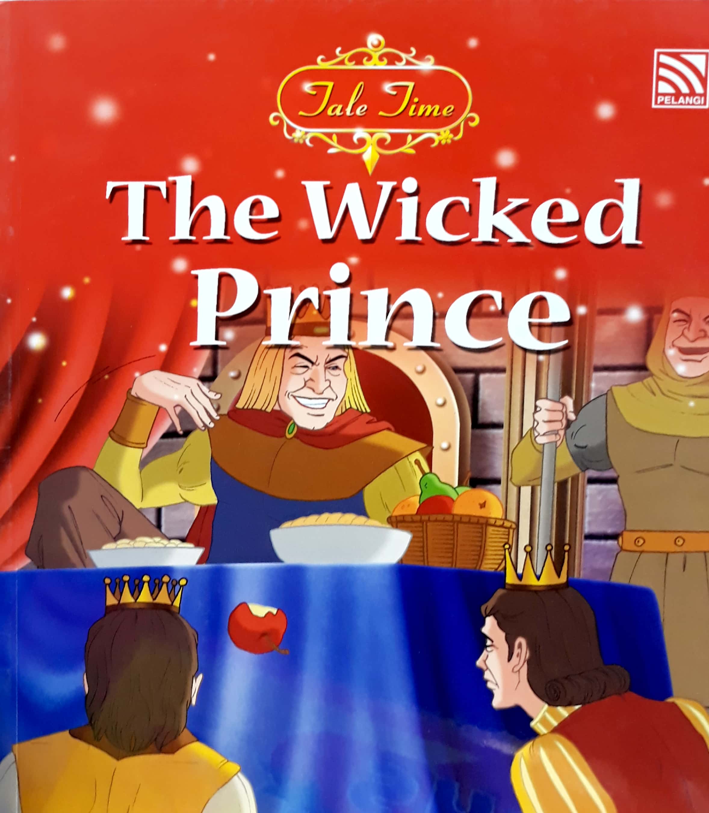 The Wicked Prince And The Helpless Pup The Wicked Prince (Tale Time)